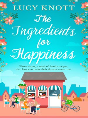 The Ingredients for Happiness - ebook